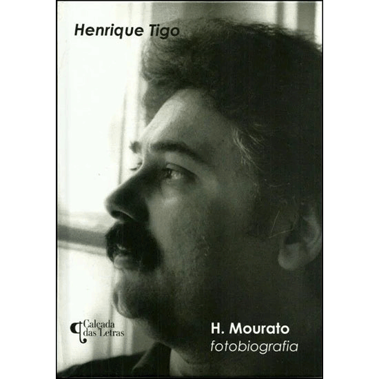 Henrique Tigo - H. Mourato fotobiografia - 2019