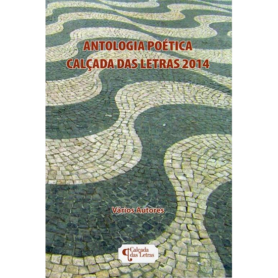 Henrique Tigo - Livro Antologia Poética 2014 - Calç. Letras